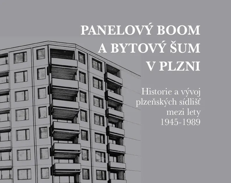 Panelový boom a bytový šum v Plzni - Národní památkový ústav